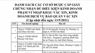 36 đơn vị đủ điều kiện nhập khẩu, kinh doanh dịch vụ bảo quản vaccine COVID-19