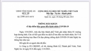 Nghệ An: Thông báo KHẨN về các địa điểm liên quan đến bệnh nhân COVID-19