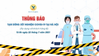 Thông báo tạm dừng xét nghiệm COVID-19 tại MEDLATEC Hà Nội với khách hàng lẻ