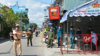 Long An: Phong tỏa triệt để vùng nguy cơ rất cao và tiếp tục giãn cách theo Chỉ thị 16