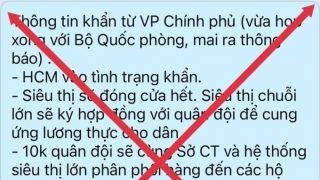 Thông tin “TP HCM vào tình trạng khẩn” trên mạng là tin giả