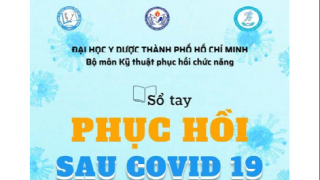 Sổ tay Phục hồi sau COVID-19 của Trường Đại học Y dược TPHCM