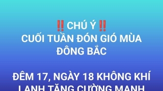 Miền Bắc cuối tuần đón gió mùa đông bắc