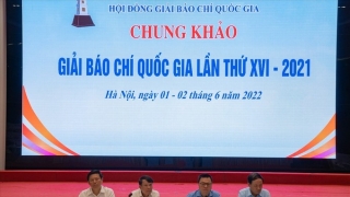 Khai mạc Vòng chung khảo Giải Báo chí quốc gia lần thứ XVI - năm 2021