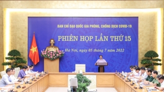 Phiên họp lần thứ 15 của Ban chỉ đạo quốc gia phòng chống dịch COVID-19