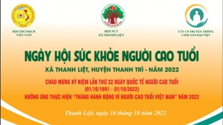 Sắp diễn ra sự kiện Ngày hội Sức khỏe Người cao tuổi xã Thanh Liệt - năm 2022