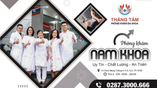 Phòng khám Đa khoa Tháng Tám - Địa chỉ chăm sóc sức khỏe tốt tại TP. HCM