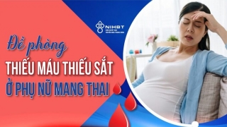 Đề phòng thiếu máu, thiếu sắt ở phụ nữ mang thai