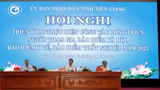 Tiền Giang tăng cường bao phủ Bảo hiểm xã hội, Bảo hiểm y tế