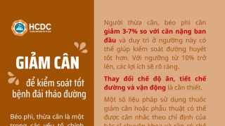 Giảm cân để kiểm soát tốt bệnh đái tháo đường