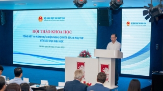 Bộ Giáo dục và Đào tạo tổ chức Hội thảo khoa học “Tổng kết 10 năm thực hiện Nghị quyết số 29-NQ/TW về giáo dục đại học”