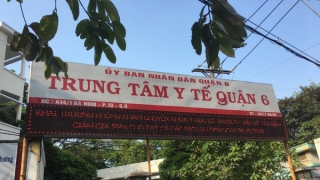 Sở Y tế TP. Hồ Chí Minh yêu cầu Trung tâm Y tế Quận 6 tạm ngưng hoạt động khám sức khỏe học sinh