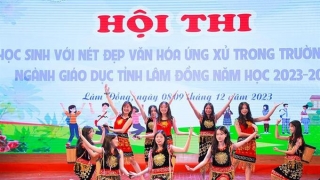 Lâm Đồng tổ chức Hội thi “Học sinh với nét đẹp văn hóa ứng xử trong trường học”