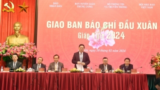 Hội nghị giao ban báo chí đầu xuân Giáp Thìn 2024