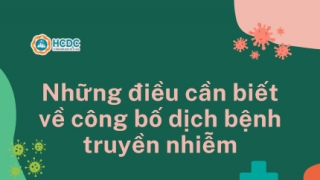 Những điều cần biết về công bố dịch bệnh truyền nhiễm