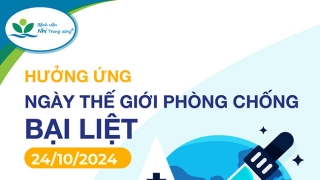 Ngày Thế giới Phòng chống bệnh bại liệt 24/10