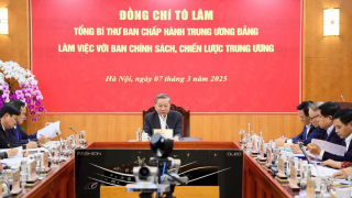 Tổng Bí thư Tô Lâm làm việc với Ban Chính sách, chiến lược Trung ương