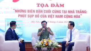 Tọa đàm giới thiệu cuốn sách “Những biên bản cuối cùng tại Nhà Trắng: Phút sụp đổ của Việt Nam Cộng hòa”