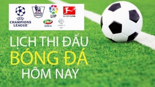 Lịch thi đấu bóng đá hôm nay ngày 4/5