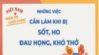 Đột nhiên sốt, ho, đau họng, khó thở... bạn cần làm gì?