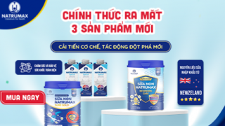 Natrumax ra mắt 3 sản phẩm mới - Cải tiến cơ chế, tác động đột phá