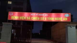 Nghệ An: Bệnh viện Dã chiến điều trị COVID-19 số 8 chính thức đi vào hoạt đông