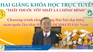 Khai giảng khóa học trực tuyến “Thầy thuốc tốt nhất là chính mình”