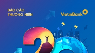 VietinBank năm thứ hai liên tiếp được bình chọn top 10 báo cáo thường niên tốt nhất