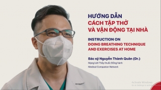 Hướng dẫn tập thở cho người mắc COVID-19