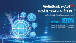 VietinBank ghi điểm với doanh nghiệp khi tiếp tục tung nhiều ưu đãi miễn phí ngân hàng số