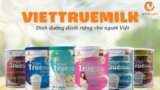 Sữa non Viettruemilk - Sữa Việt dành cho gia đình Việt