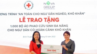 NovaGroup và Hội Chữ thập đỏ Việt Nam trao 1.000 bộ áo phao cứu sinh đa năng cho ngư dân nghèo