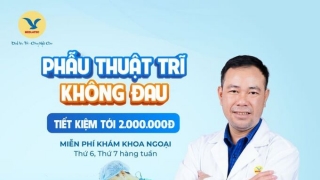 “Ưu đãi kép” - Tiết kiệm tới 4.500.000 đồng phẫu thuật trĩ không đau tại Bệnh viện Đa khoa MEDLATEC