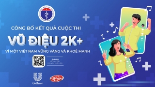 Bộ Y tế công bố kết quả Cuộc thi nhảy cover Vũ điệu 2K+ trên Tiktok