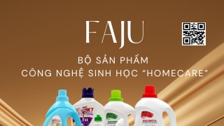 FaJu - Bộ sản phẩm công nghệ sinh học “Homecare”