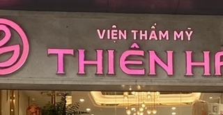 Viện thẩm mỹ Thiên Hà truyền dung dịch trắng da không phép, gây ảnh hưởng đến sức khỏe khách hàng