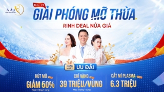 Mừng đại lễ 30/4 - 1/5, Bệnh viện thẩm mỹ Á Âu tung deal nửa giá