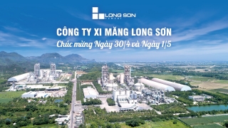 Xi măng Long Sơn xây dựng thương hiệu từ những giá trị vững bền