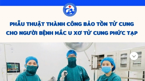 Vĩnh Phúc: Phẫu thuật thành công bảo tồn tử cung cho người bệnh có khối u xơ tử cung lớn, phức tạp