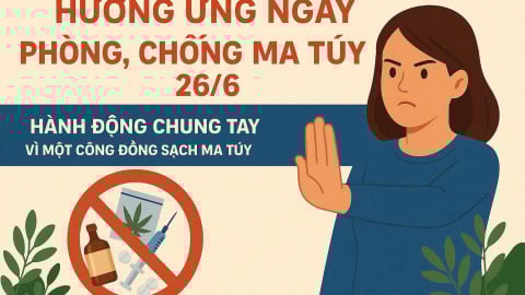 Cả nước hưởng ứng ngày phòng, chống ma túy 26/6: Hành động chung tay vì một cộng đồng sạch ma túy