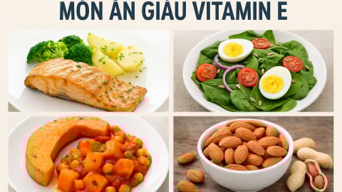 Các món ăn đơn giản giúp bổ sung vitamin E cho cơ thể
