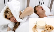 Chữa ngáy ngủ bằng sữa đậu nành hiệu quả