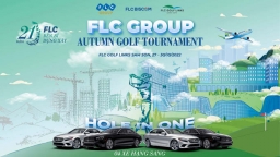 Sắp khởi tranh giải golf FLC Group Autumn Golf Tournament với giải thưởng HIO hàng chục tỷ đồng