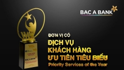 BAC A BANK giành giải về dịch vụ khách hàng ưu tiên tiêu biểu