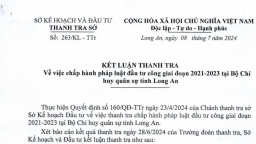 Long An: Một công ty tư vấn đấu thầu có sai sót trong đánh giá hồ sơ dự thầu