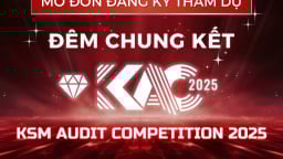 Cuộc thi KSM Audit Competition 2025: Chính thức mở đơn đăng ký tham dự đêm chung kết