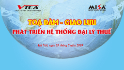 ​Sắp diễn ra Tọa đàm Phát triển hệ thống Đại lý thuế