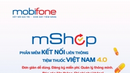 MobiFone chính thức cung cấp giải pháp quản lý tiệm thuốc, quản lý cửa hàng mShop