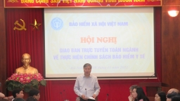 Ngành BHXH Việt Nam: Nỗ lực hoàn thành xuất sắc nhiệm vụ thực hiện chính sách BHYT 2 tháng cuối năm 2022