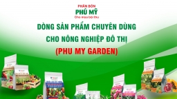 Phân bón Phú Mỹ ra mắt dòng sản phẩm chuyên dùng cho nông nghiệp đô thị